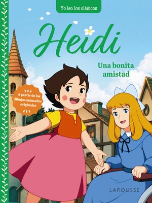 cover image of Heidi. Una bonita amistad
